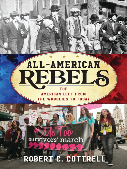 Title details for All-American Rebels by Robert C. Cottrell - Available
